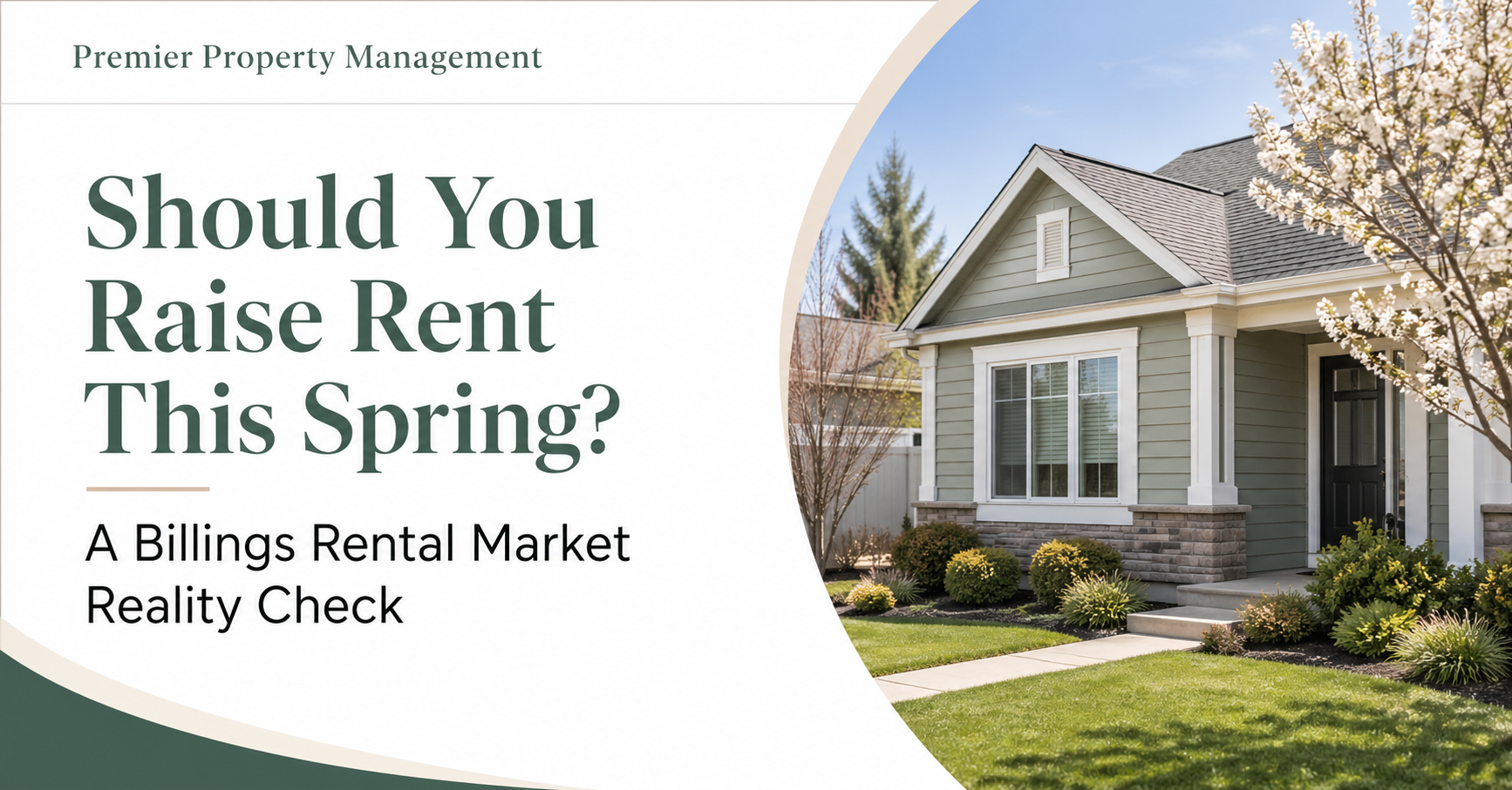 Part 4: Should You Raise Rent This Spring? A Billings Rental Market Reality Check